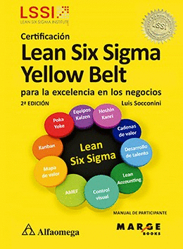 CERTIFICACION LEAN SIX SIGMAN YELLOW BELT PARA LA EXELENCIA DE LOS NEGOCIOS