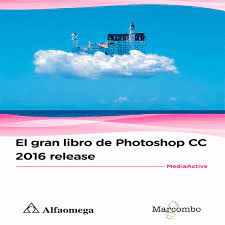GRAN LIBRO DEL PHOTOSHOP CC 2016 RELEASE
