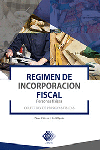 REGIMEN DE INCORPORACION FISCAL PERSONAS FISICAS