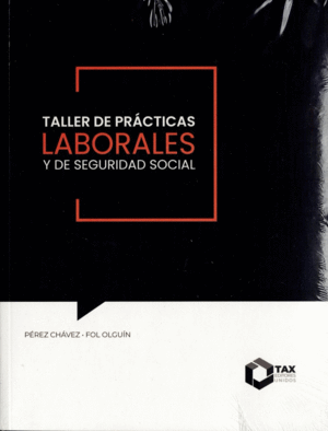 TALLER DE PRACTICAS LABORALES Y DE SEGURIDAD SOCIAL 2024