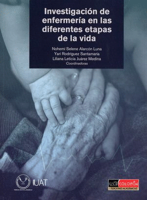 INVESTIGACION DE ENFERMERIA EN LAS DIFERENTES ETAPAS DE LA VIDA