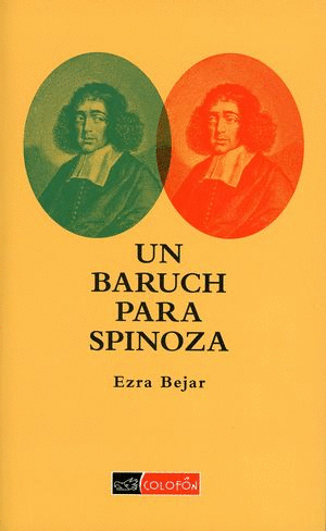 UN BARUCH PARA SPINOZA