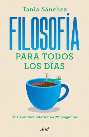 FILOSOFIA PARA TODOS LOS DIAS