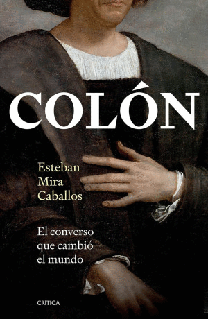 COLON EL CONVERSO QUE CAMBIO EL MUNDO