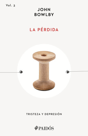 LA PERDIDA. TRISTEZA Y DEPRESION. VOL 3