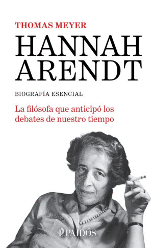HANNAH ARENDT. BIOGAFIA ESENCIAL