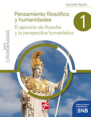 PENSAMIENTO FILOSOFICO Y HUMANIDADES 1 / SERIE COORDENADAS