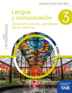 LENGUA Y COMUNICACION 3 / SERIE COORDENADAS