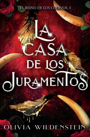 LA CASA DE LOS JURAMENTOS. EL REINO DE LOS CUERVOS 3
