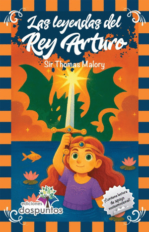 LAS LEYENDAS DEL REY ARTURO