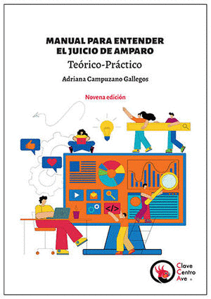 MANUAL PARA ENTENDER EL JUICIO DE AMPARO 9A EDICION