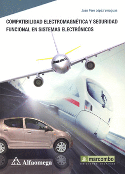 COMPATIBILIDAD ELECTROMAGNETICA Y SEGURIDAD FUNCIONAL EN SISTEMAS ELECTRONICOS