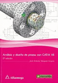 ANALISIS Y DISE�O DE PIEZAS DE MAQUINAS CON CATIA V5