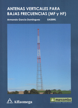 ANTENAS VERTICALES PARA BAJAS FRECUENCIAS MF Y HF