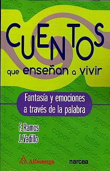 CUENTOS QUE ENSE�AN A VIVIR