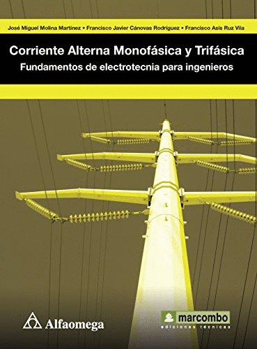 CORRIENTE ALTERNA MONOFASICA Y TRIFASICA