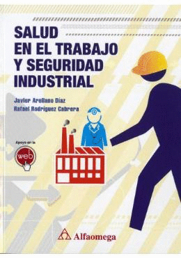 SALUD EN EL TRABAJO Y SEGURIDAD INDUSTRIAL