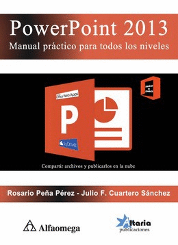 POWERPOINT 2013 MANUAL PRACTICO PARA TODOS LOS NIVELES