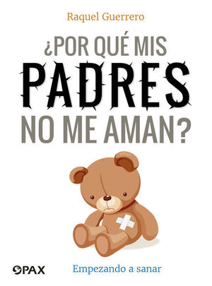 PORQUE MIS PADRES NO ME AMAN