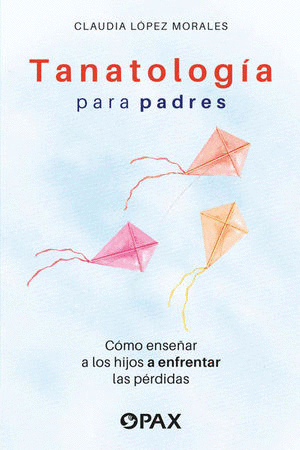 TANATOLOGIA PARA PADRES