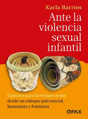 ANTE LA VIOLENCIA SEXUAL INFANTIL