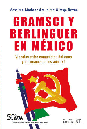GRAMSCI Y BERLINGUER EN MEXICO