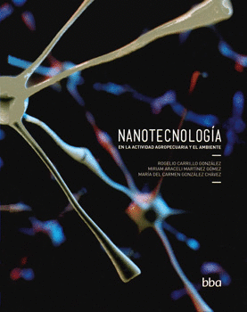 NANOTECNOLOGIA EN LA ACTIVIDAD AGROPECUARIA Y EL AMBIENTE