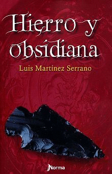 HIERRO Y OBSIDIANA