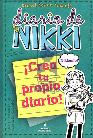 DIARIO DE NIKKI 3 1/2 CREA TU PROPIO DIARIO