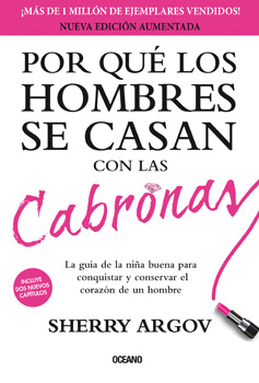 POR QUE LOS HOMBRES SE CASAN CON LAS CABRONAS