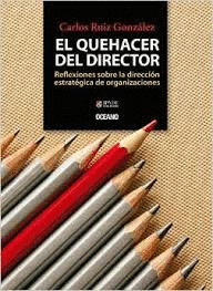 QUEHACER DEL DIRECTOR EL