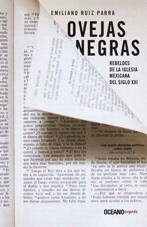 OVEJAS NEGRAS REBELDES DE LA IGLESIA MEXICANA DEL SIGLO XXI (BOLSILLO)