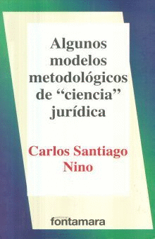 ALGUNOS MODELOS METODOLOGICOS DE CIENCIA JURIDICA