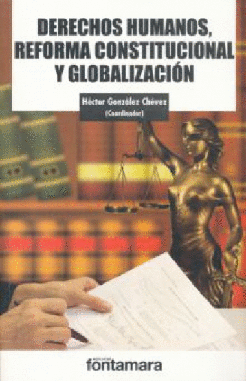 DERECHOS HUMANOS REFORMA CONSTITUCIONAL Y GLOBALIZACION
