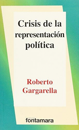 CRISIS DE LA REPRESENTACION POLITICA