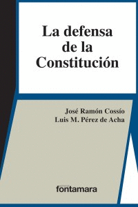 LA DEFENSA DE LA CONSTITUCION