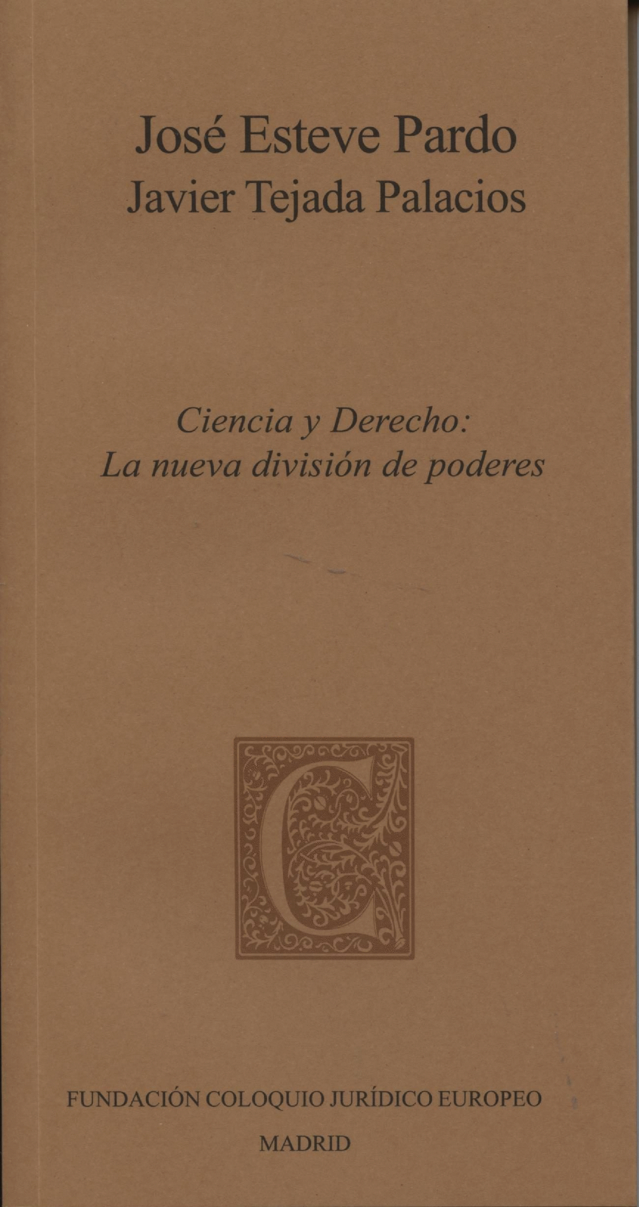 CIENCIA Y DERECHO LA NUEVA DIVISION DE PODERES