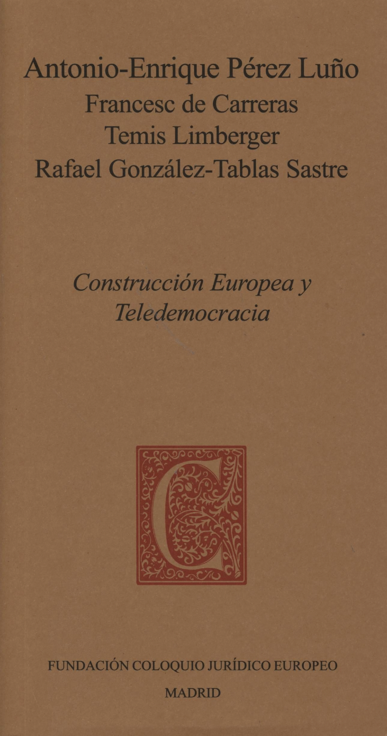CONSTRUCCION EUROPEA Y TELEDEMOCRACIA