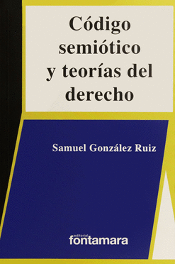 CODIGO SEMIOTICO Y TEORIAS DEL DERECHO