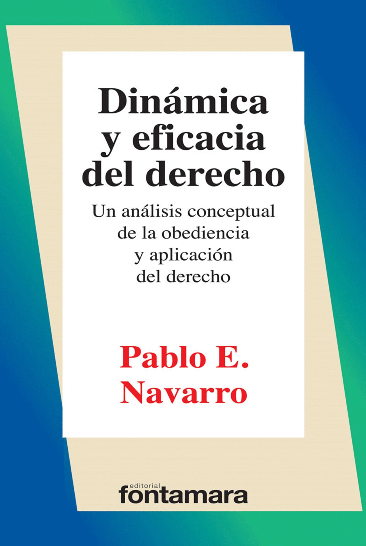 DINAMICA Y EFICACIA DEL DERECHO