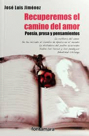 RECUPEREMOS EL CAMINO DEL AMOR