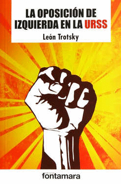OPOSICION DE LA IZQUIERDA EN LA URSS LA