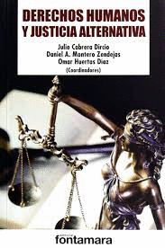 DERECHOS HUMANOS Y JUSTICIA ALTERNATIVA