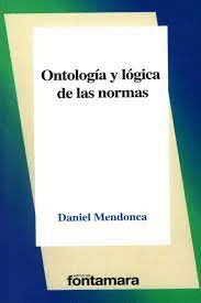 ONTOLOGIA Y LOGICA DE LAS NORMAS