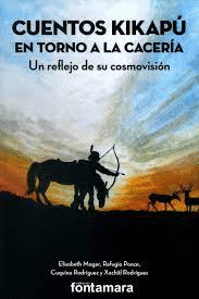 CUENTOS KIKAPU EN TORNO A LA CACERIA