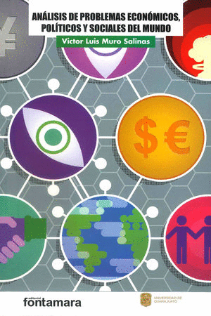 ANALISIS DE PROBLEMAS ECONOMICOS POLITICOS Y SOCIALES DEL MUNDO