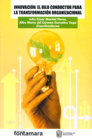 INNOVACION EL HILO CONDUCTOR PARA LA TRANSFORMACION ORGANIZACIONAL