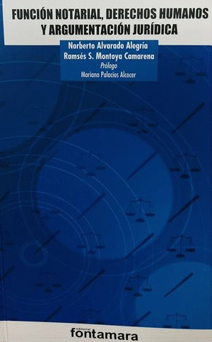 FUNCION NOTARIAL DERECHOS HUMANOS Y ARGUMENTACION JURIDICA