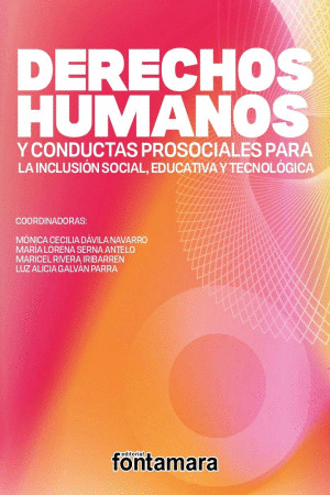 DERECHOS HUMANOS Y CONDUCTAS PROSOCIALES PARA LA INCLUSION SOCIAL, EDUCATIVA Y TECNOLOGICA