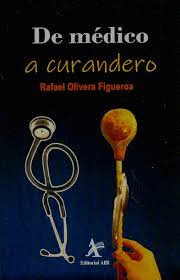 DE MEDICO A CURANDERO